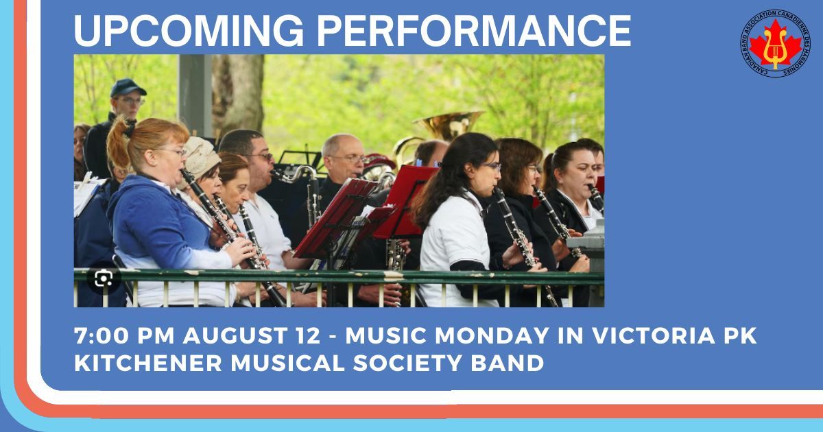 CBAOntario's tweet photo. Hey KW Residents - looking for a great night out?  Join the Kitchener Musical Society Band for Music Monday in Victoria Park.  The fun starts at 7pm.  Learn more: https://t.co/H0nYcctVf8 
#Summer #concerts https://t.co/y7XKnNUWfm