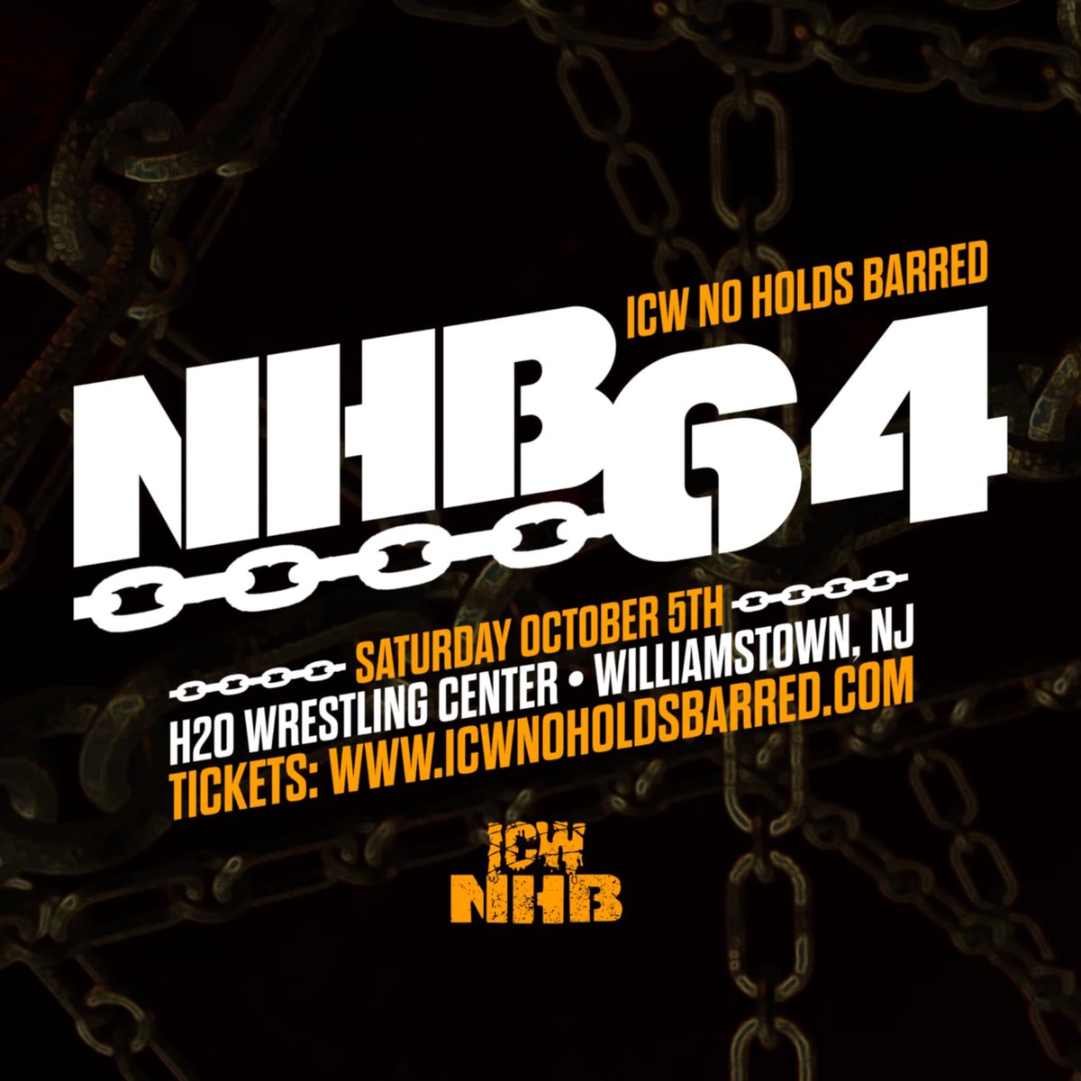 #NHB64 SHOW 
ANNOUNCEMENT ‼️ 

THE CHAINS ⛓️ RETURN
to NEW JERSEY!! 

LIVE!! SATURDAY October 5th - 
H2O Center - WILLIAMSTOWN NJ - 7PM 🚪- 8PM 🛎️

TICKETS GO ON SALE THIS TUESDAY at 2PM EST!! 

TICKETS - 
ICWNoHoldsBarred.com 

RESERVED SEATING WILL SELL OUT VERY QUICKLY!