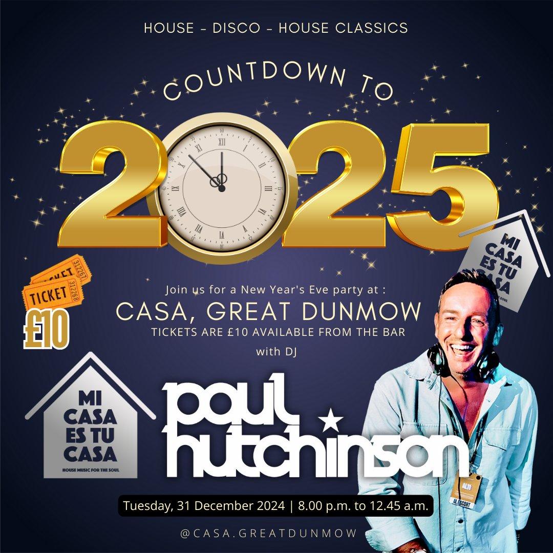 🎉🌟 Exciting Announcement for New Year's Eve! 🌟🎉

We're thrilled to announce that the incredible Paul Hutchinson DJ will be flying in from Spain for a Special Mi Casa Es Tu Casa night to ring in the New Year at Casa, Great Dunmow! 🥳

🎟️ Tickets are just £10