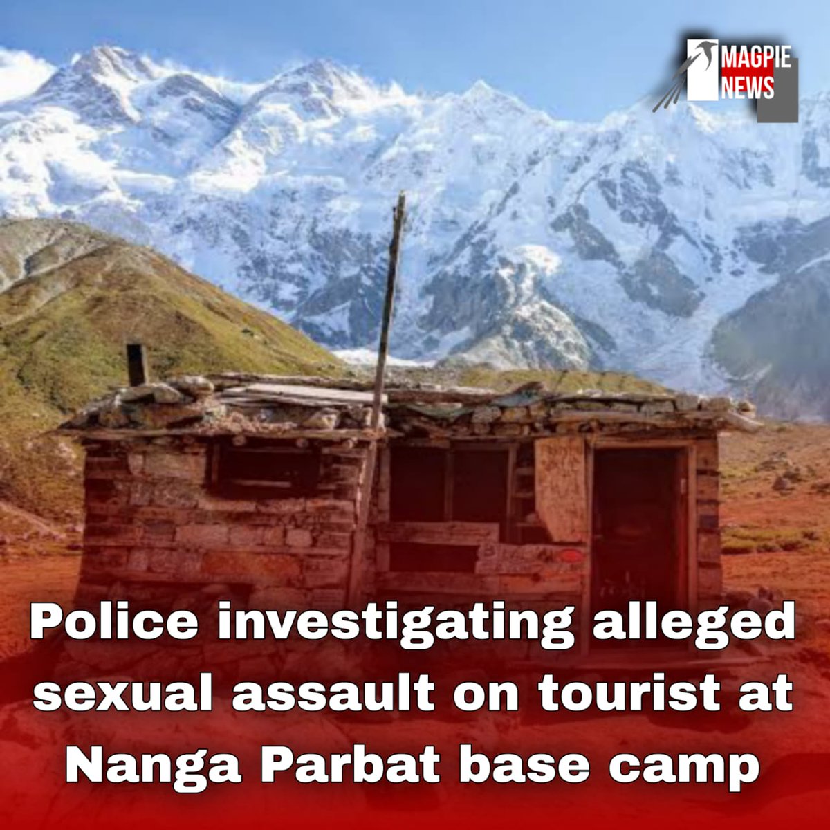 MagpieChitral's tweet photo. Attempted sexual assault of Norwegian tourist at Nanga Parbat base camp under investigation; immediate arrest orders issued for suspects.                                 #Magpie_News
#Magpie_Chitral
#Kishipio_Khabar https://t.co/majj4T3un3