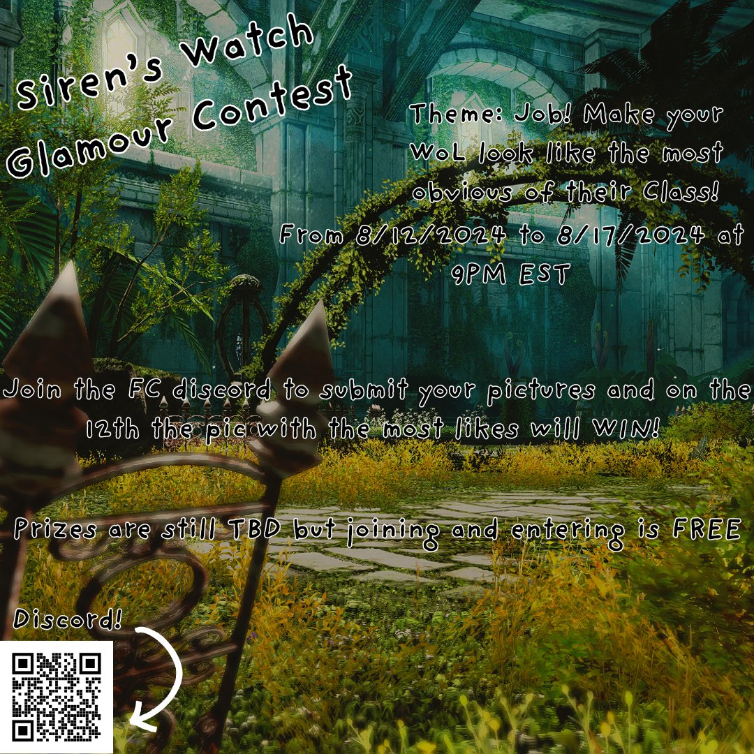 The Siren's watch is doing an FC event on the Aether Siren Server this week! Join the FC to participate ina glamor contest! Make your WolL look like the spitting image of their class! #finalfantasy #f14 #aethersirenserver #freecompanyffxiv