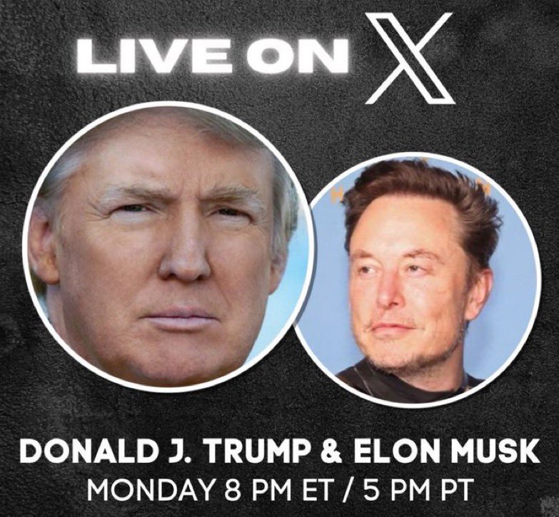🚨 The Donald Trump and Elon Musk interview will be live on 𝕏 at 8pm ET tomorrow