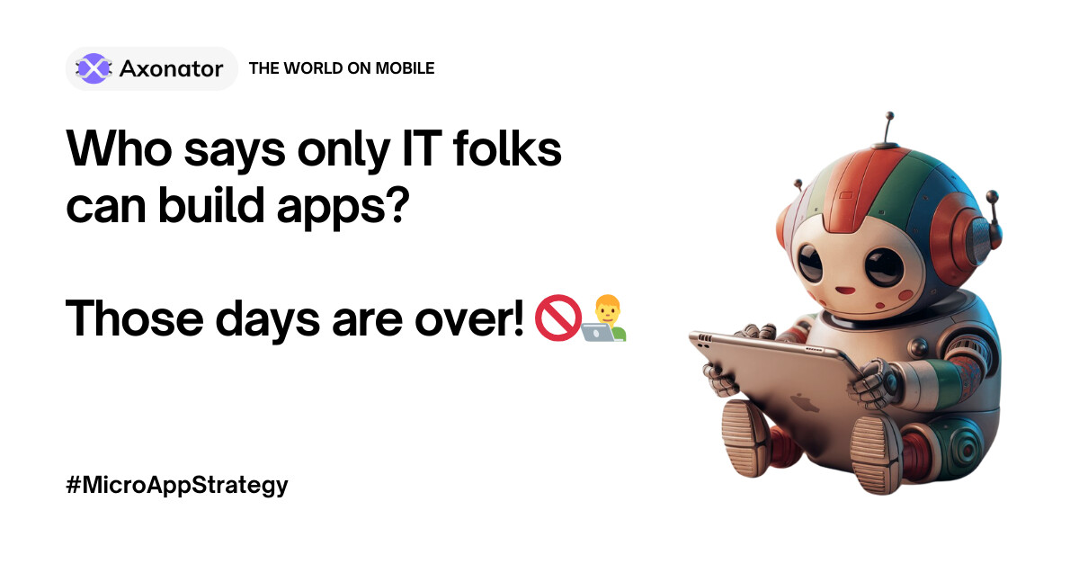 AxonatorApp's tweet image. &quot;Who says only IT can build apps? Those days are over! 🚫👨‍💻
Zero-code tools are changing the game. Now, anyone in your company can create digital solutions, sparking new innovation.

Visit axonator.com to know more.
#Axonator #NoCode #Innovation #EmployeeEmpowerment&quot;