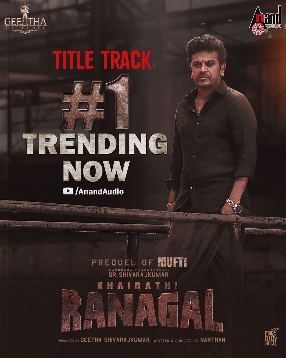 GeethaPictures's tweet photo. TRENDING NO 1 #BhairathiRanagal Title Track
https://t.co/pTDNLQUT9n
@NimmaShivanna #Narthan @GeethaPictures @rukminitweets @aanandaaudio @RahulBose1 @actorshabeer @RaviBasrur #NaveenKumarI @Dhilipaction @The_BigLittle
#GeethaPictures #RanagalInSeptember #RanagalFirstSingle https://t.co/dxrqTpDRPf