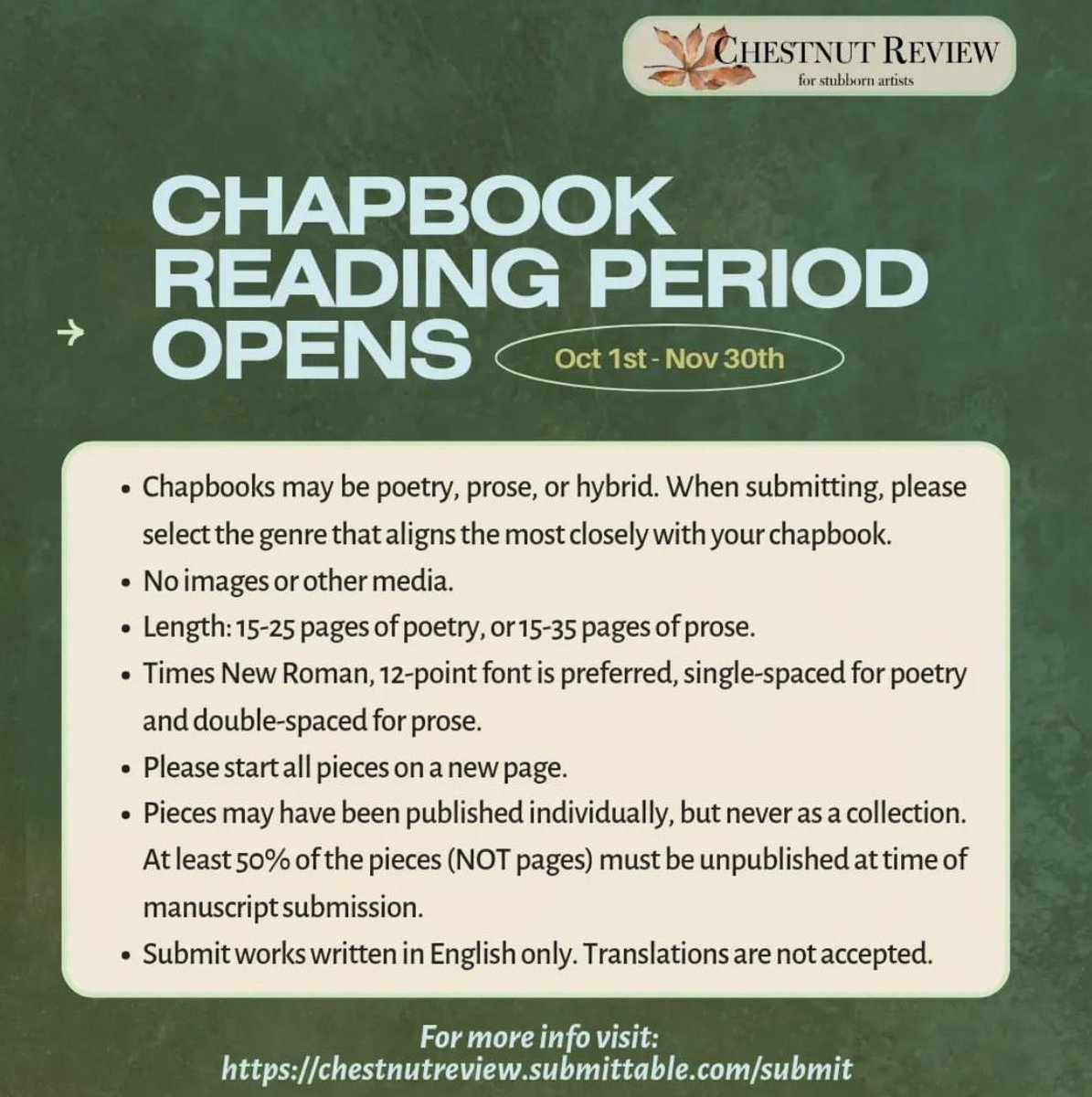ChestnutReview's tweet photo. Our Chapbook reading period opens on October 1st- November 30th.
Use this time to review our previous chapbooks as you prepare your submission.
See guidelines here ⬇️
https://t.co/fA30xEjr2z
#chestnutreview #chapbooks #readingperiod #writing https://t.co/5Zy1raVTmq