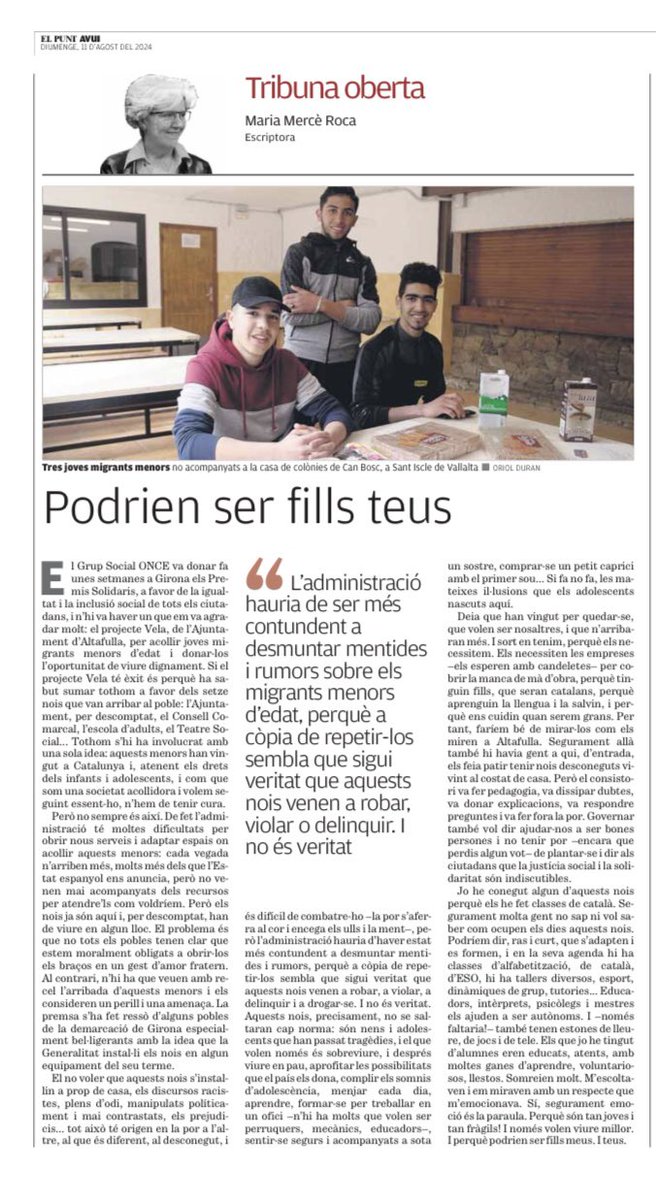 Josep M. Pep Vilalta (@josepmvilalta) on Twitter photo Migrants menors d'edat: podrien ser fills teus. L'article de <a href="/MariaMerceRoca/">Maria Mercè Roca</a> <a href="/elpuntavui/">El Punt Avui 🎗️</a> <a href="/enricbcn/">enric canet</a> @JaumeFunes @QuimBrugue <a href="/ricardgoma/">ricard gomà</a> <a href="/carlescampuzano/">carles campuzano</a> <a href="/XavierGodas/">Xavier Godàs</a> <a href="/Taula3sector/">Taula Tercer Sector</a> <a href="/educadiba/">Educació Diputació</a> @planajordi <a href="/Merce_G/">Mercè Gisbert</a> <a href="/dsocialscat/">Drets Socials i Inclusió</a> <a href="/eponsf/">Ernest Pons</a> <a href="/ismaelpalacin/">Ismael Palacín</a> Migrants menors d'edat: podrien ser fills teus. L'article de <a href="/MariaMerceRoca/">Maria Mercè Roca</a> <a href="/elpuntavui/">El Punt Avui 🎗️</a> <a href="/enricbcn/">enric canet</a> @JaumeFunes @QuimBrugue <a href="/ricardgoma/">ricard gomà</a> <a href="/carlescampuzano/">carles campuzano</a> <a href="/XavierGodas/">Xavier Godàs</a> <a href="/Taula3sector/">Taula Tercer Sector</a> <a href="/educadiba/">Educació Diputació</a> @planajordi <a href="/Merce_G/">Mercè Gisbert</a> <a href="/dsocialscat/">Drets Socials i Inclusió</a> <a href="/eponsf/">Ernest Pons</a> <a href="/ismaelpalacin/">Ismael Palacín</a>