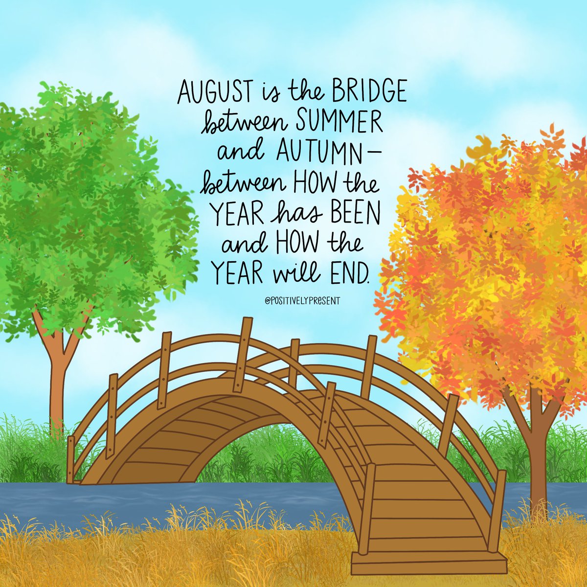 August is the bridge. ☀️🍂