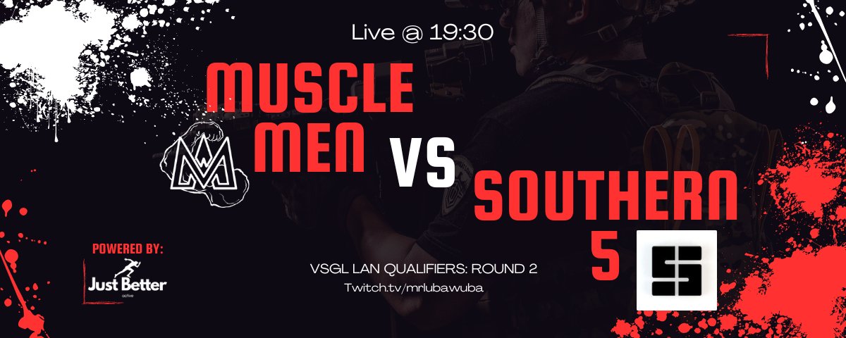 VSGL Action Tonight!🔥

VSGL Round 2 Qualifiers for LAN continues tonight as both teams try take their 1st point to put them in the 1-1 bracket.

<a href="/MuscleMenGaming/">MuscleMen Gaming</a> vs Southern 5.

🕐: Time: 19:30  
📽️: twitch.tv/mrlubawuba   

Powered by Just Better Active📷 💪