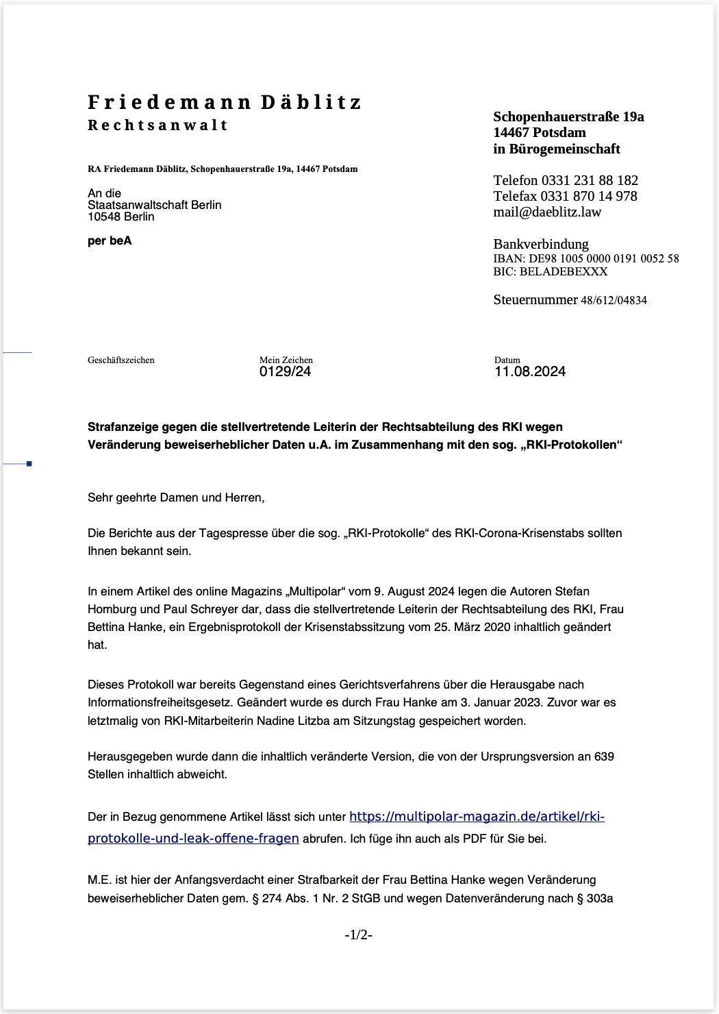 RKI-Leaks: Strafanzeige wegen Verfälschungen des Protokolls vom 25.3.2020!

Die RKI-Leaks haben grav...