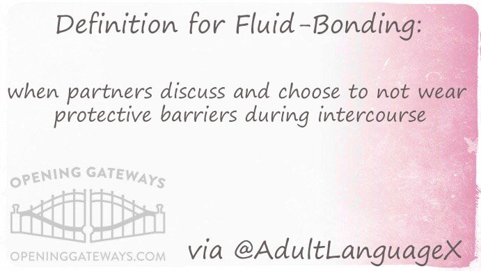OpeningGateways's tweet photo. Terms To Know: Fluid-Bonding:
when partners discuss and choose to not wear protective barriers during intercourse
Thank you to @AdultLanguageX for sponsoring this tweet.
#sexuality #SexTalk #BDSM #polyamory #sexterm #OpeningGateways https://t.co/jpfOwzEDY8