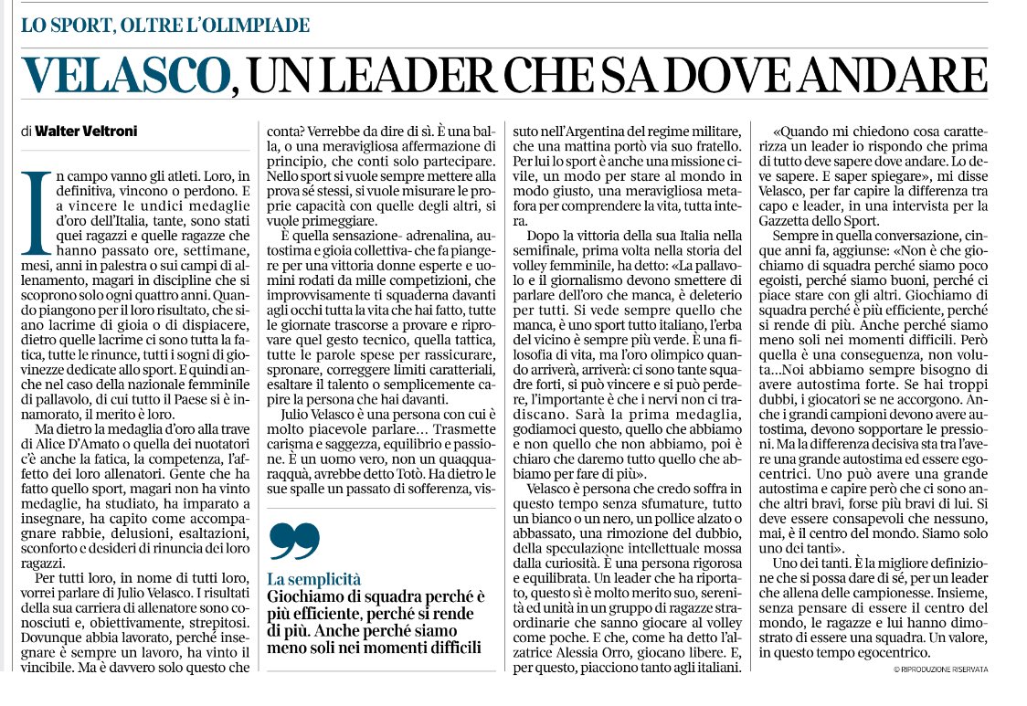 Sul <a href="/Corriere/">Corriere della Sera</a> di ieri, prima della conquista della medaglia d’oro da parte delle ragazze italiane del #volley, Walter Veltroni ha tracciato un bel ritratto di Julio #Velasco, il loro allenatore. Leggerlo consente di apprezzare ancora di più l’impresa di oggi a #Paris2024.