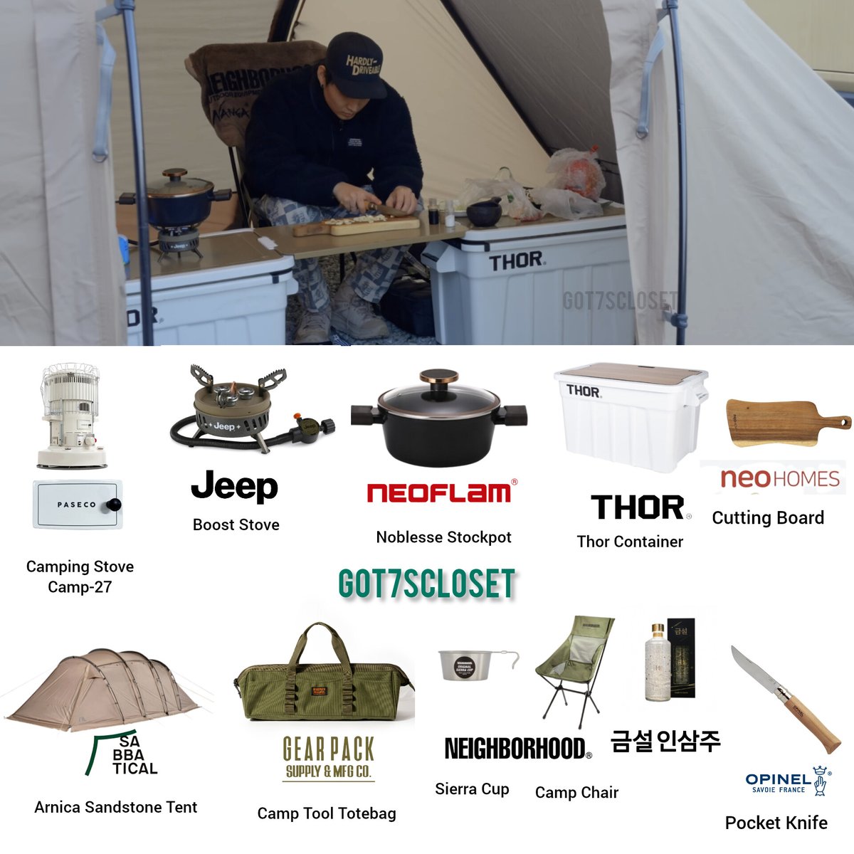 got7scloset's tweet photo. [240811] #JAYB

#SABBATICAL Tent ($960)
#PASECO Camp-27 ($263)
#JEEP Stove ($65)
#OPINEL Knife ($27)
#NEIGHBORHOOD
- Sierra Cup ($30)
- Camp Chair ($469)
#NEOFLAM Stockpot ($75)
#THOR Container ($53)
#NEOHOMES Cutting Board ($14)
#GEUMSAN 금설 ($26)
#GEARPACK Totebag ($29) https://t.co/inTpPLOehp