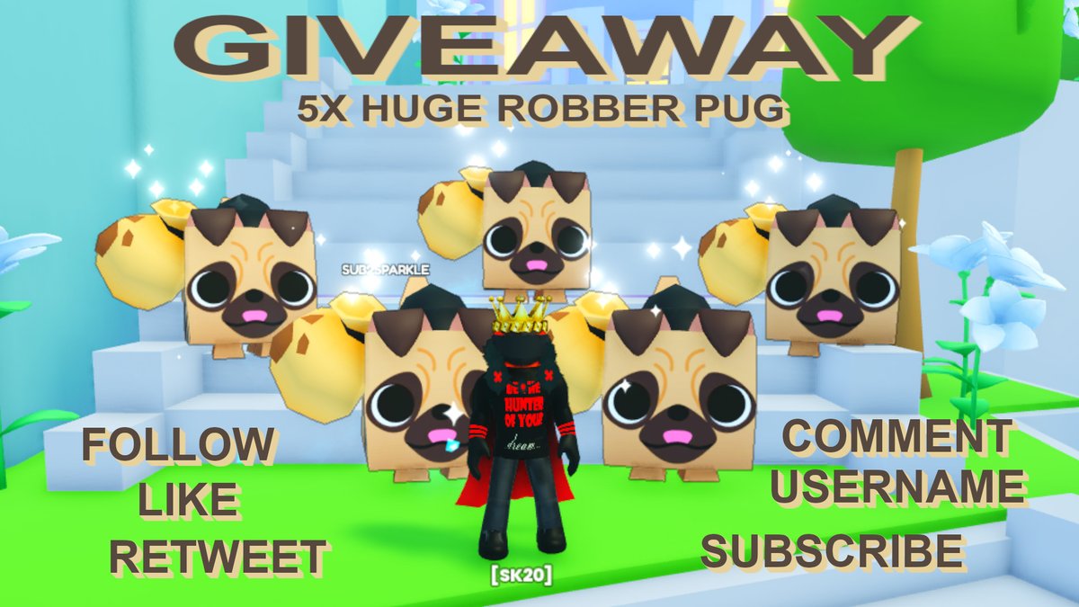 😎GiveAway: 5x Huge Robber Pug😎

➡️Follow, Like and Retweet
➡️Comment Username
➡️SUB: youtube.com/@sparkleking20

GiveAway ends Sunday, August 18th, 2024

5 Random winners will be selected through Twitterpicker

🍀Good Luck!🍀

#ROBLOX #PetSimulator99 #PS99