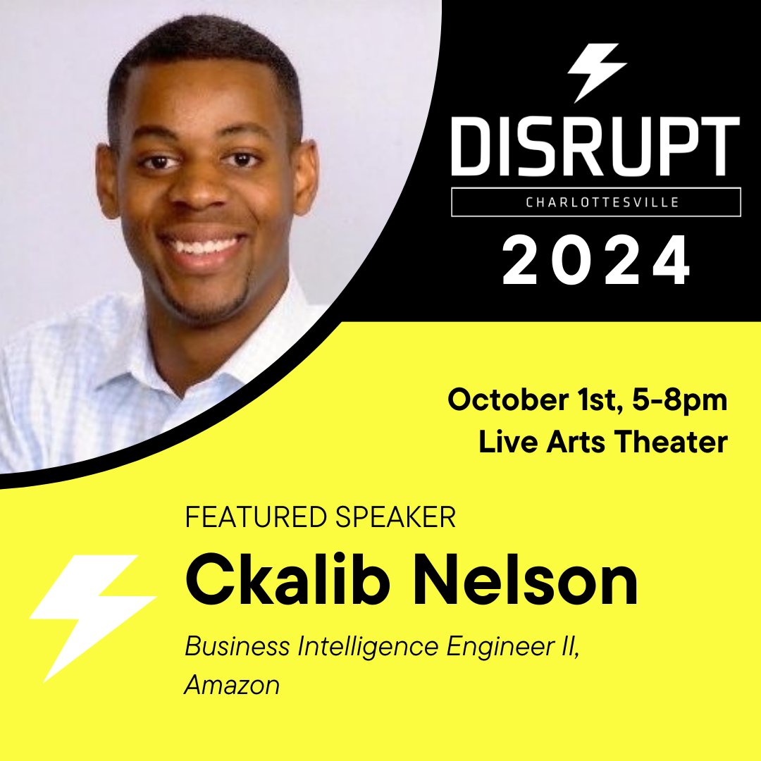 SPEAKER SPOTLIGHT: Ckalib Nelson, Business Intelligence Engineer II, Amazon

Join Ckalib &amp; others on October 1st for a night of provocative lightning talks by Charlottesville business and community leaders about the future of work and talent. 

eventbrite.com/e/disrupthrcha…