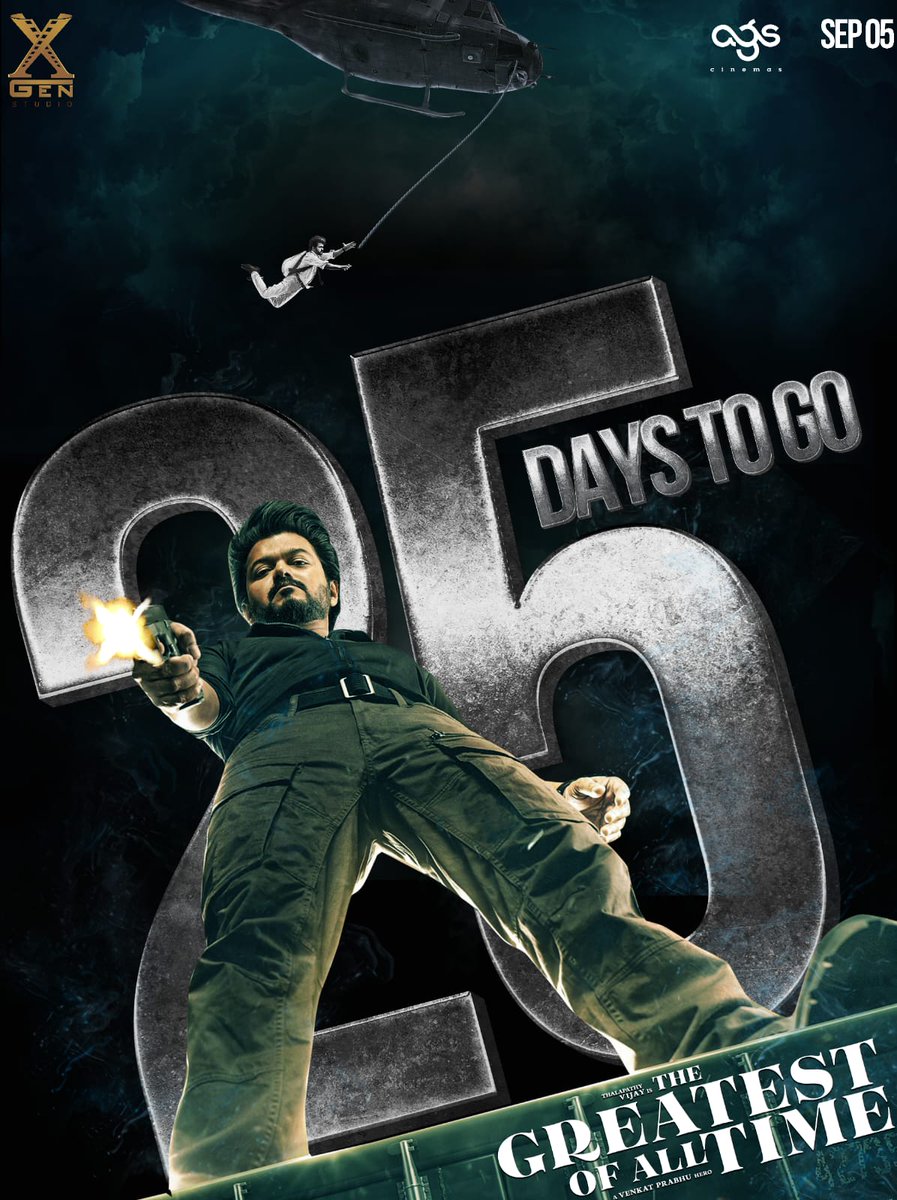 25 days to go💥
#GOAT
#TheGreatestOfAllTime‌
<a href="/vp_offl/">venkat prabhu</a> <a href="/thisisysr/">Raja yuvan</a> <a href="/actorvijay/">Vijay</a> <a href="/Meenakshiioffl/">Meenaakshi Chaudhary</a>