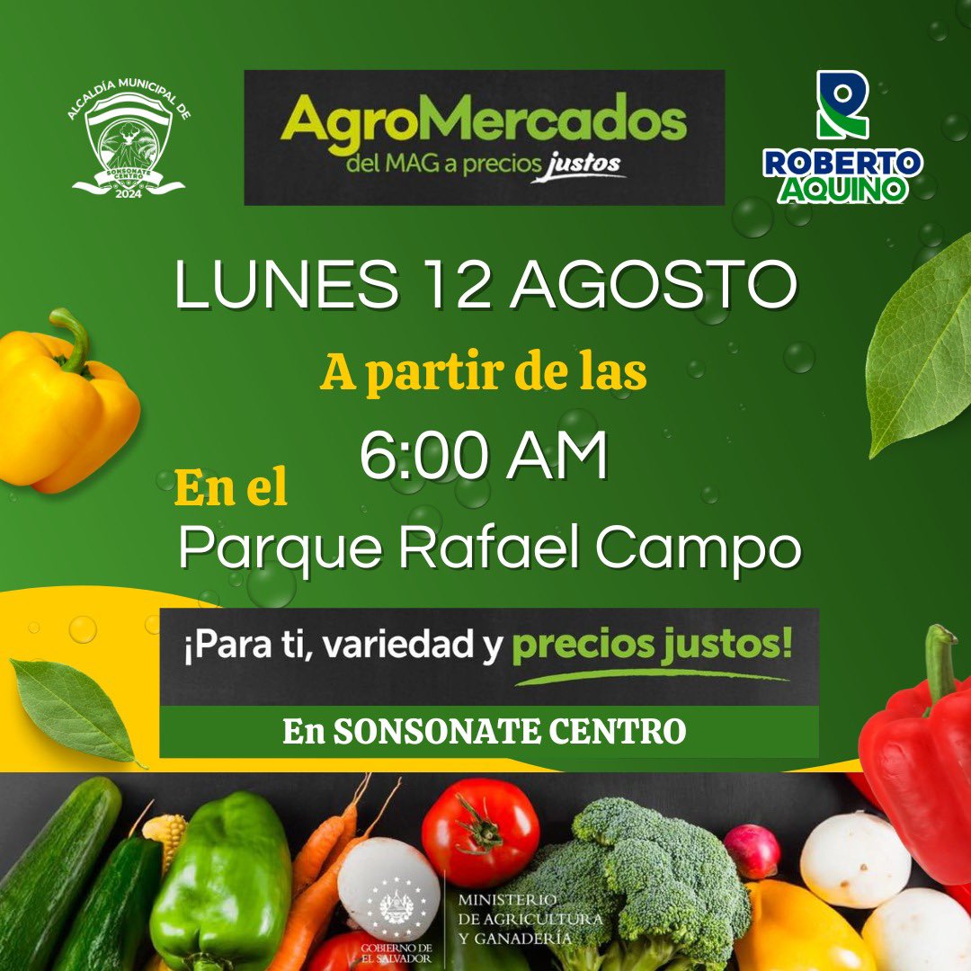 ¡Buenas noticias para Sonsonate Centro! 🌾 Los Agro Mercados del <a href="/AgriculturaSV/">Ministerio de Agricultura y Ganadería 🇸🇻</a> llegan este lunes 12 de agosto al Parque Central Rafael Campo. Gracias al alcalde Roberto Aquino y al gobierno de <a href="/nayibbukele/">Nayib Bukele</a>, podrás acceder a productos frescos y a precios justos. ¡No faltes! 🕕