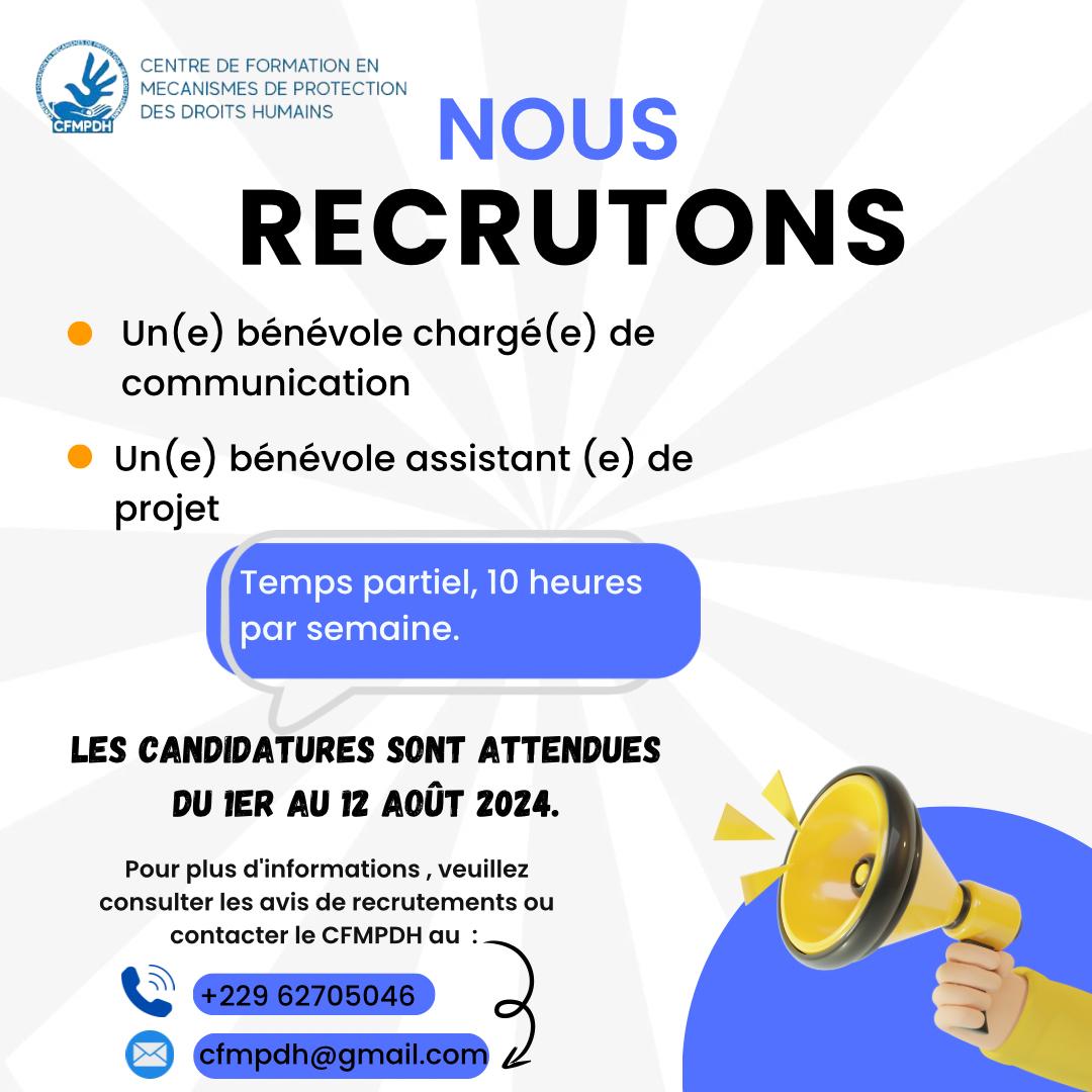Appel à candidatures 
Nous recrutons deux bénévoles à temps partiel pour une durée de 6 mois. Les candidatures sont attendues du 1er au 12 août 2024. 
veuillez consulter les avis de recrutements ici( drive.google.com/drive/folders/ ) ou contacter le CFMPDH  par email à cfmpdh@gmail.com
