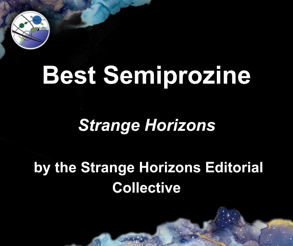 Glasgowin2024's tweet image. The winner of the Hugo Award for Best Semiprozine is Strange Horizons by the Strange Horizons Editorial Collective.

#HugoAwards2024 #Glasgow2024 #WorldconForOurFutures