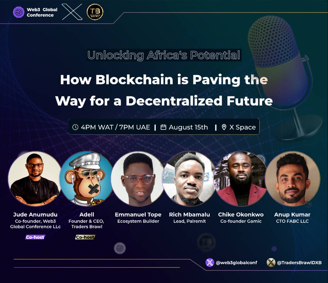 🚀 Dear Community, 

You're invited to join our X-space for an exciting discussion!

📅 Date: August 15th
⏰ Time: 4 PM WAT
🎙 Topic: Unlocking Africa: How Blockchain is Paving the Way for a Decentralized Future