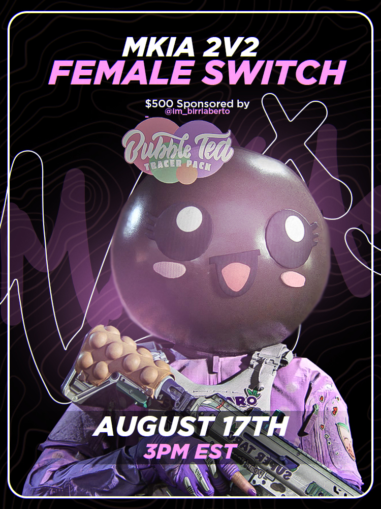 MKIA x Berto Female 2v2 Switch 🥳

💰$500 GTD
📅Saturday, August 17th @ 3PM EST
🎟️$15 per player
🌏NA/EU host

If you're a female &amp; would like to compete, reply below to be considered! 👇