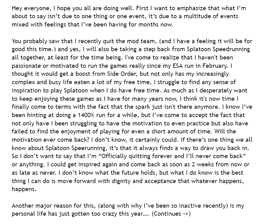 OboeMasterOzzy's tweet photo. Important Message on the Future of my Speedrunning Career and Me.

TLDR- I am going to be stepping away from Splatoon Speedrunning for the foreseeable future. I haven't been motivated or inspired to play for quite some time and I want to focus more on my personal life. ❤️ More-👇 https://t.co/9b3qPkI5at