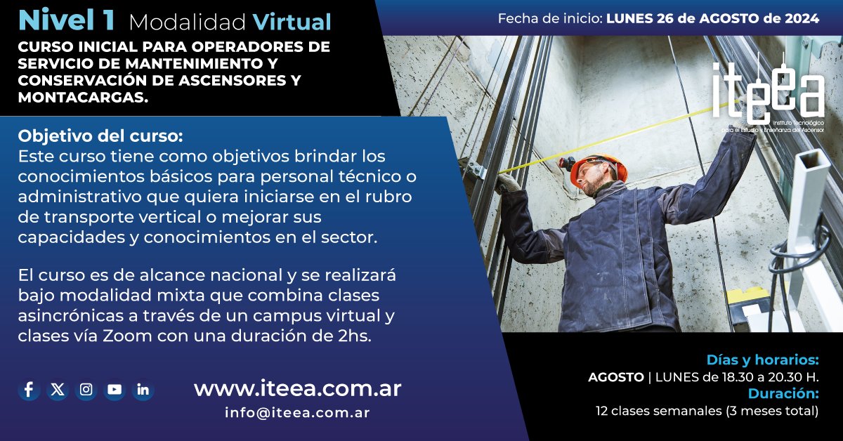 ITEEA_'s tweet photo. Curso inicial para operadores de servicio de mantenimiento y conservación de ascensores y montacargas (Nivel 1) - Modalidad Virtual
INCRIBITE AQUI: https://t.co/F9BjhNark1 https://t.co/7pWadyURvY