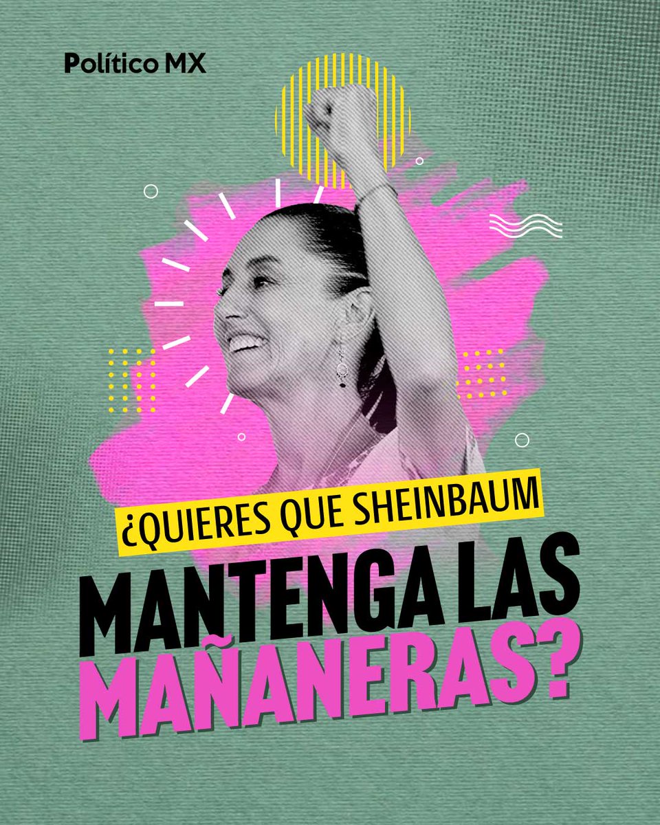 politicomx's tweet photo. ¿Quieres que Claudia Sheinbaum mantenga las mañaneras? 🤔 https://t.co/tWG6TaaumY