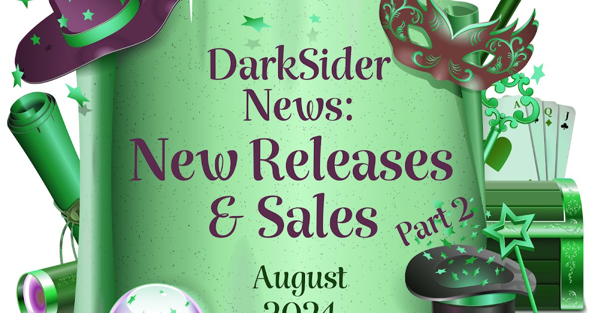 DarkSider News: New Releases &amp; Sales (Part 2) - August 2024! dlvr.it/TBnt5J