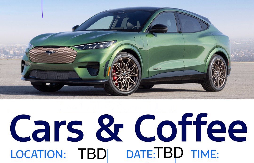 Stay tuned New England Mach E owners!!! September meetup for Cars and Coffee!
