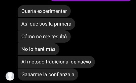 Todavía seguía amenazando y como no le resultó ESE método, probaría otros. A cualquiera podría pasarle esto.