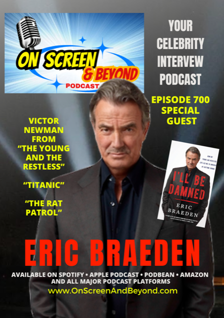 OnScreenNBeyond's tweet photo. Episode 700 of On Screen &amp; Beyond podcast guest is #EricBraeden, #VictorNewman for over 44 yrs on #TheYoungAndTheRestless &amp; in #Titanic  #TheRatPatrol &amp; many others! Listen at this link https://t.co/Yo4O3CoXDh or Spotify &amp; all pod apps. @EBraeden #celebrityinterviews #soapopera https://t.co/rJURl2LeU7