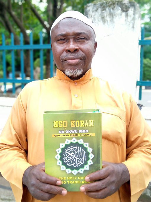 Sheik Murtala Chukwuemeka the first person to translated the Quran into Igbo language.