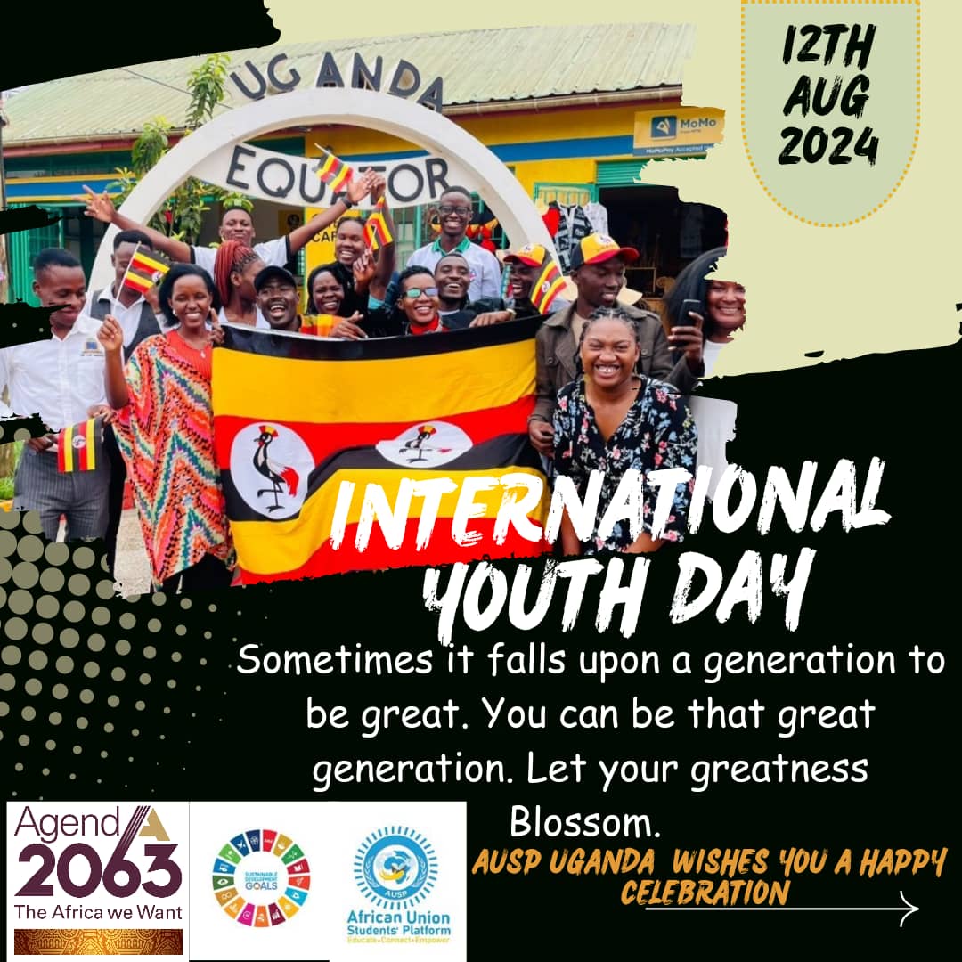 AUSP Uganda wishes all the young people a happy International National Youth celebration