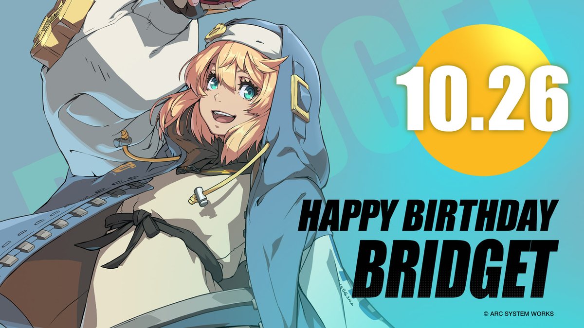 GUILTYGEAR_PR's tweet image. ／
🎉ブリジット バースデー🎉
＼

本日10月26日はブリジットの誕生日です🎂
ぜひ一緒にお祝いしましょう💪

#bridget_Birthday #ギルティギア #GGST