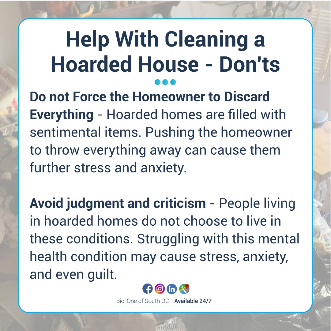 BioOneSouthOC's tweet image. Before taking any action, it's essential to know the dos and don'ts of cleaning up a home that's been impacted by hoarding. 

📰: bioonesouthoc.com/how-to-help-wi…

🌐 BioOneSouthOC.com
📞 949-774-8408

#bioone #southoc #orangecounty #blog #news #hoarding #hoardinghelp #heplfirst