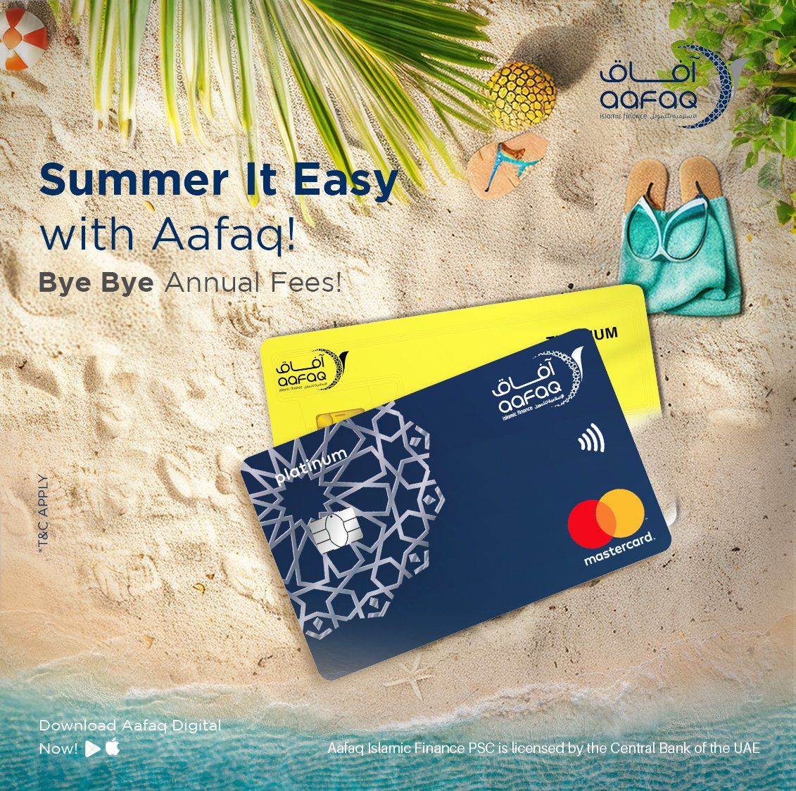 aafaq_finance's tweet image. Are you ready for a summer of fun? Enjoy a fee-free summer with zero annual fees on Aafaq&apos;s credit cards!

Download Aafaq Digital today, apply for your credit card, and say goodbye to annual fees!
aafaq.ae/aafaqdigital/

#SummerItEasy #FinanceMadeEasy #aafaqislamicfinance