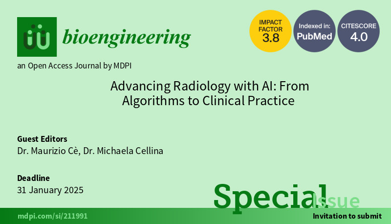 Bioeng_MDPI's tweet photo. 📢 A new Special Issue "Advancing Radiology with AI: From Algorithms to Clinical Practice" is now open for submissions!

🔗 Access more details: https://t.co/87jZSTUO7S

#medical #imaging #radiology #artificial_intelligence #machinelearning #deeplearning #radiomics #radiogenomics https://t.co/IHM0VlDAA8
