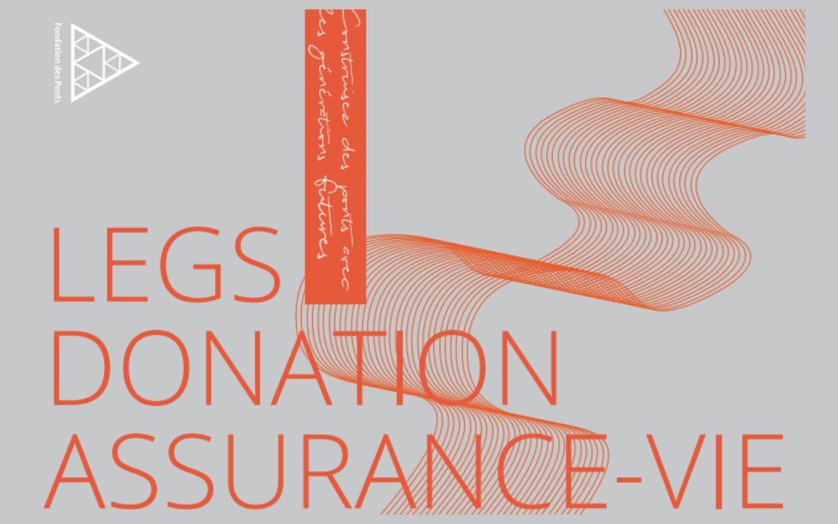 Reconnue d’utilité publique depuis 1997, la Fondation des Ponts est habilitée à recevoir des legs, donations et assurances-vie en permettant une exonération totale de droits de succession. 
Demandez votre brochure ➡️ guillaume.monaci@fondationdesponts.fr