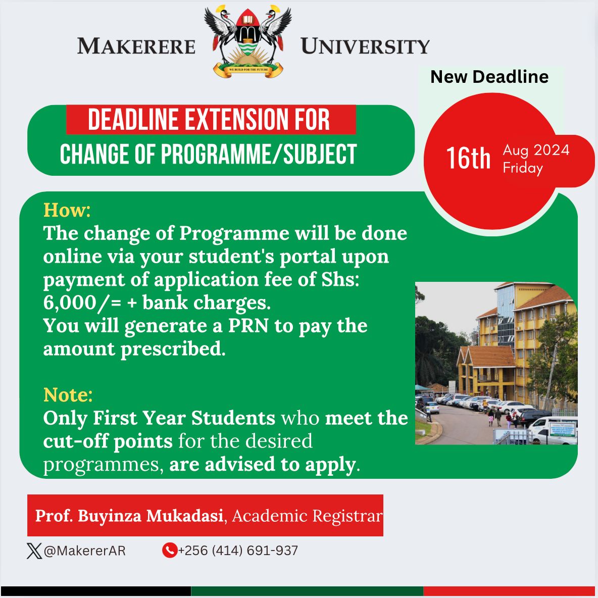 MakerereAR's tweet photo. Deadline Extension for the Change of Programme/Subject.

New Deadline: 16th August, 2024 (Friday this week)

Details👇 https://t.co/zVb3E5XMWg