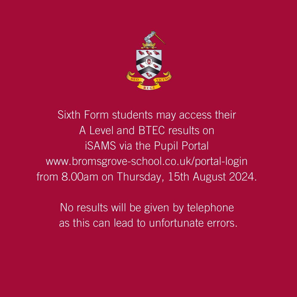 BromsSchool's tweet photo. Sixth Form students may access their A Level and BTEC results on iSAMS via the Pupil Portal (https://t.co/48R9NWdxSw) from 8am on Thursday 15th August 2024.

No results will be given by telephone as this can lead to unfortunate errors.

#BromsResults #MyBromsResults #ResultsDay https://t.co/d4yGxHFcaA