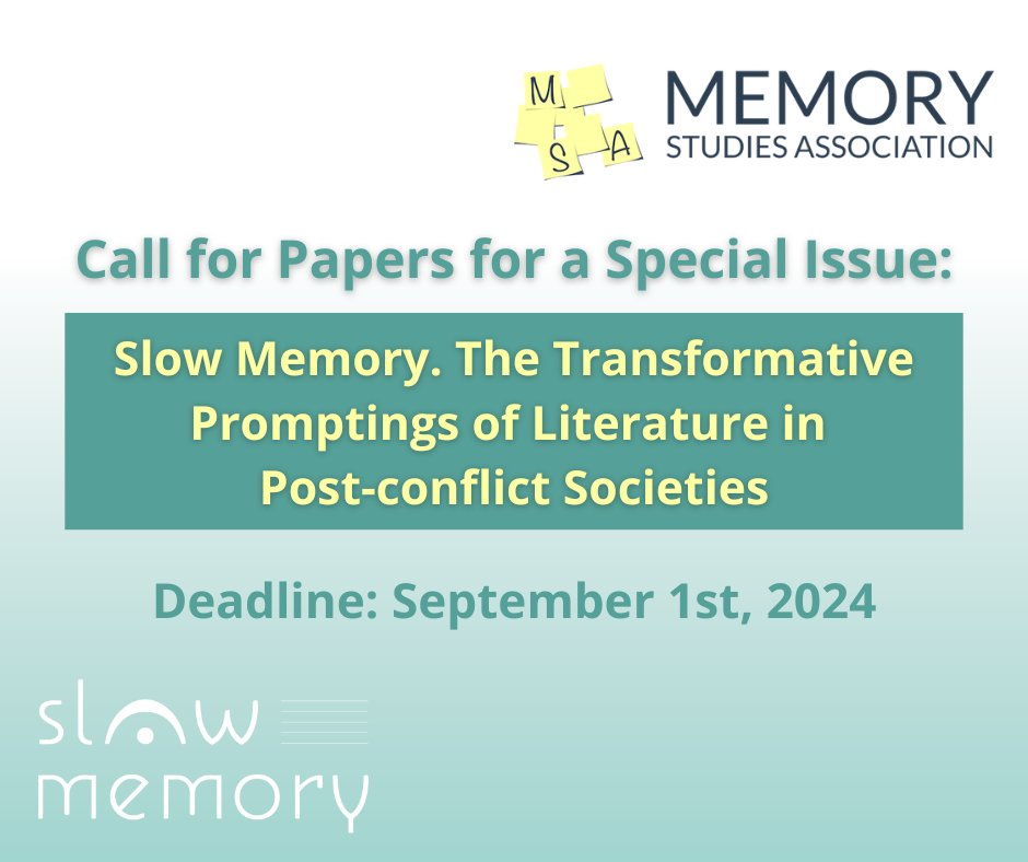 📢 Call for Abstracts for a special issue on Memory Studies Review! 

🗞️Explore the role of literature in shaping memory in post-conflict societies. 

🔗bit.ly/3WKXakK

#MemoryStudies #Literature #PostConflictSocieties
#Slowmemory