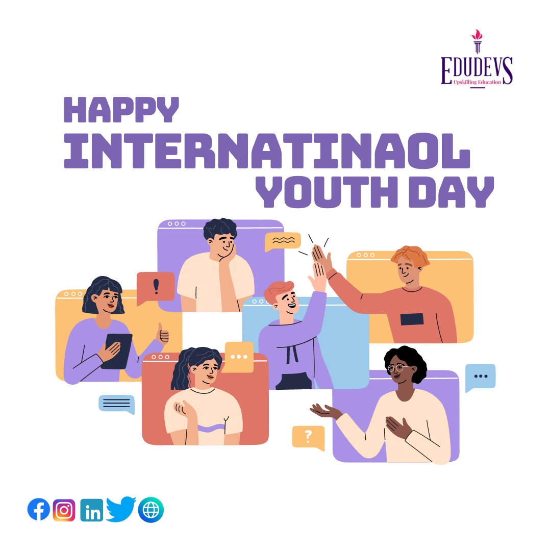 Happy International Youth Day! 🌍✨ Celebrating the power, passion, and potential of our youth who are shaping a brighter tomorrow. Let's continue to inspire, empower, and uplift the leaders of the future!

#Edudevs  #YouthDay #EmpowerTheFuture #YouthForChange