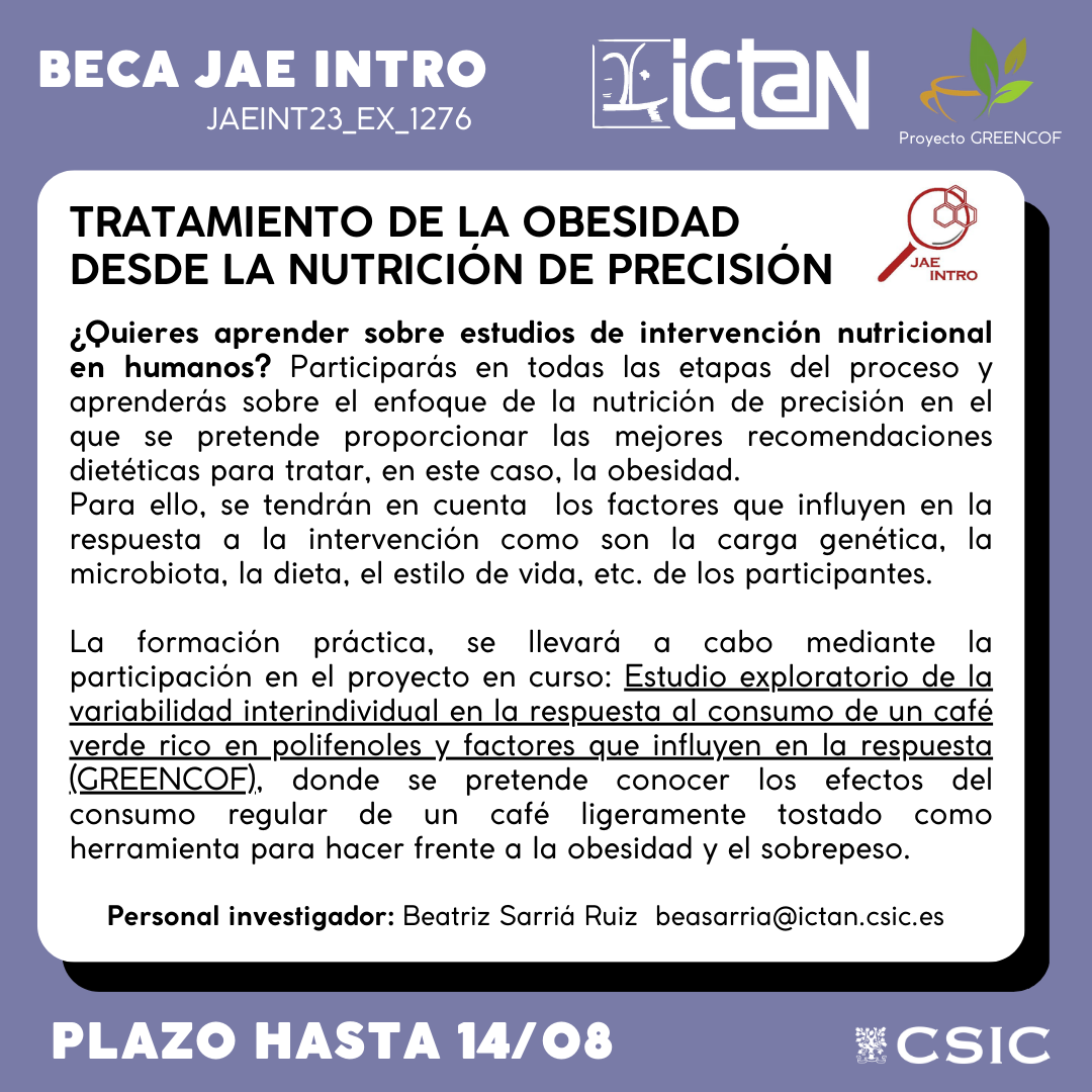 ICTAN's tweet photo. 📢Oferta @JAEIntro_CSIC en @ICTAN 
⁉️¿Quieres aprender sobre estudios de intervención nutricional en humanos? Hay una plaza disponible para el proyecto #GREENCOF en el grupo #BIOCELL
⌛️¡¡Últimos días!! @CSIC ⤵️ https://t.co/KFrD19BZlN