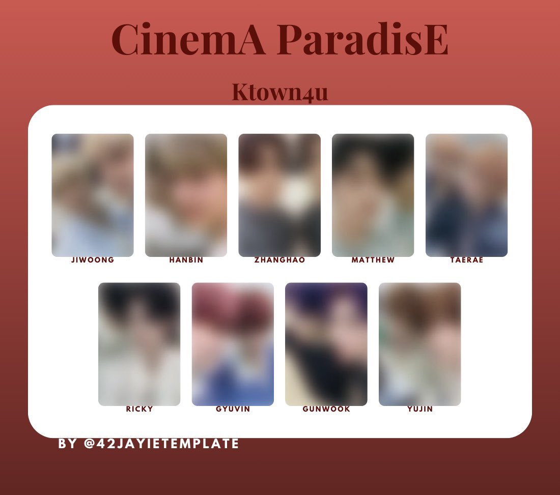 42jayietemplate's tweet photo. ZB1 {zerobaseone} CinemA ParadisE ktown4u OT9 POB photocards template 

 - 제로베이스원 {제베원} CinemA ParadisE Ktown4u OT9 POB 포카 리스트 -

#ZB1 #zb1template #MATTHEW #TAERAE #RICKY #ZEROBASEONE #JIWOONG #HANBIN #ZHANGHAO #GYUVIN #GUNWOOK #YUJIN #CinemAParadisE https://t.co/28iBAUuqQ8