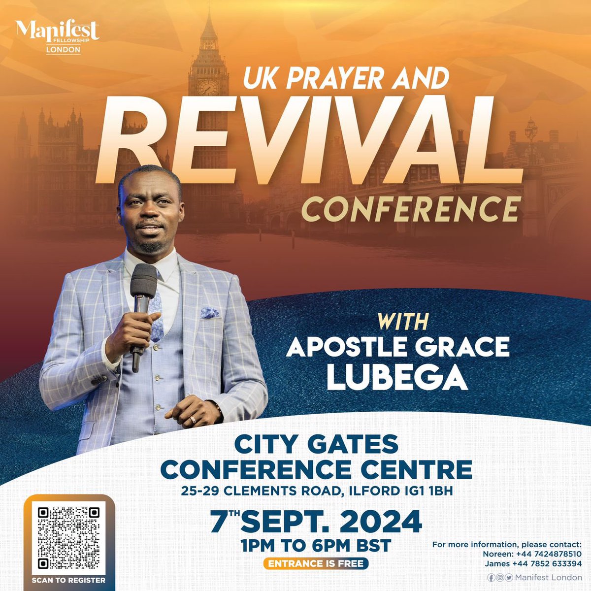 manifest_london's tweet photo. 🔥🔥UK Prayer & Revival Conference🔥🔥

Apostle Grace Lubega will be ministering in London, at the UK Prayer & Revival Conference on, 

Date: Saturday 7th September 2024
Time: 1pm - 6pm BST (3pm - 8pm EAT)
Venue: City Gates Conference Centre, Ilford, London, IG1 1BH

We kindly ask you to register using this link https://t.co/noRpYRaCo3 

📌If you intend to travel to the UK for this conference we kindly ask you to register with the missions team on +256200999415. 

We look forward to seeing you there!

Entrance is free.

#UKRevival🇬🇧