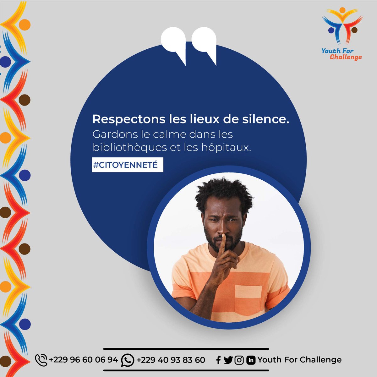 Youth4Challenge's tweet photo. Nous devons maintenir une ambiance calme et silencieuse dans certains lieux spécifiques où le silence est nécessaire. 

Nouvelle semaine, nouveaux gestes citoyens à poser ✊💪.

#youthforchallenge
#citoyenneté
#engagement https://t.co/XtsWBxwcWr