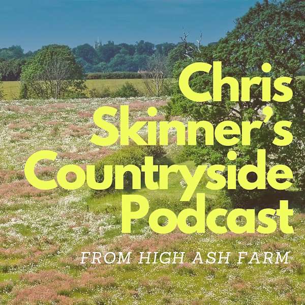 🌿 Join Norfolk farmer Chris Skinner and broadcaster Matthew Gudgin as they talk nature, wildlife and countryside living from High Ash Farm.

You can listen weekly, like and subscribe on your favourite podcast platform: countrysidepodcast.co.uk

Produced right here at SOUNDYARD.