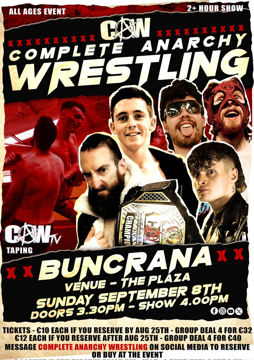 CAWprowrestling's tweet image. 🚨 SHOW ANNOUNCEMENT 🚨

🏛 The Plaza, Buncrana 
🗓 Sunday September 8th 4pm
🎟 Reserve tickets now for early entry and cheaper price. Only €10 or 4 for €32

Message to reserve tickets