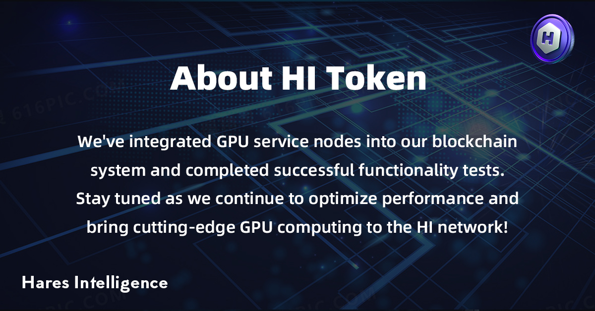 0xhares's tweet photo. About HI Token : We've integrated GPU service nodes into our blockchain system and completed successful functionality tests.
Stay tuned as we continue to optimize performance and bring cutting-edge GPU computing to the HI network!
#HIToken #Blockchain #Crypto #GPUPower https://t.co/KqmvMOYXjd