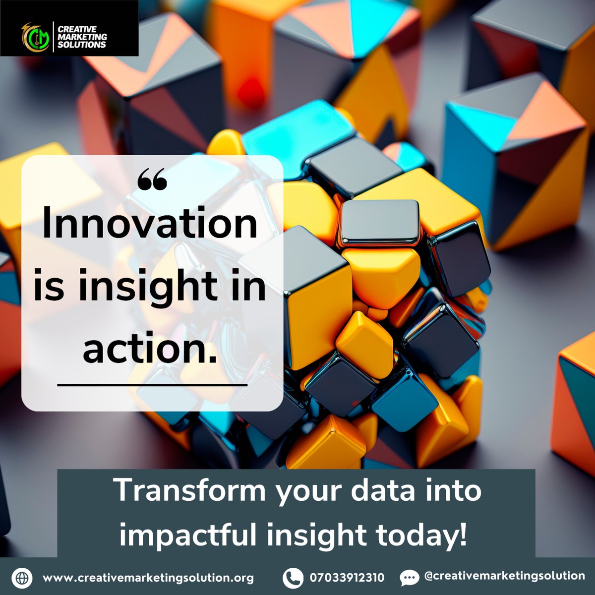 emmsonjay's tweet photo. Innovation is not just an idea, but transformation of insight into action. At CMS, we turn innovation into reality. 

#CreativeMarketingSolutions 
#mondaymotivation #mondaybusiness 
#innovation #tranformation #insights https://t.co/vjkTaggAyG